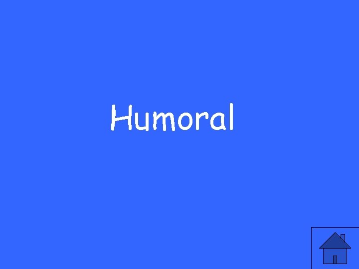 Humoral 