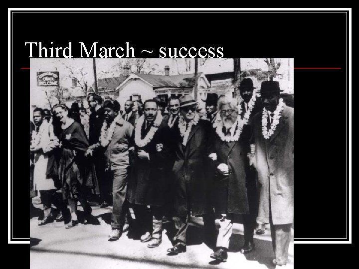 Third March ~ success 