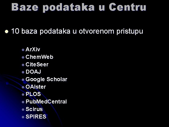 Baze podataka u Centru l 10 baza podataka u otvorenom pristupu l Ar. Xiv