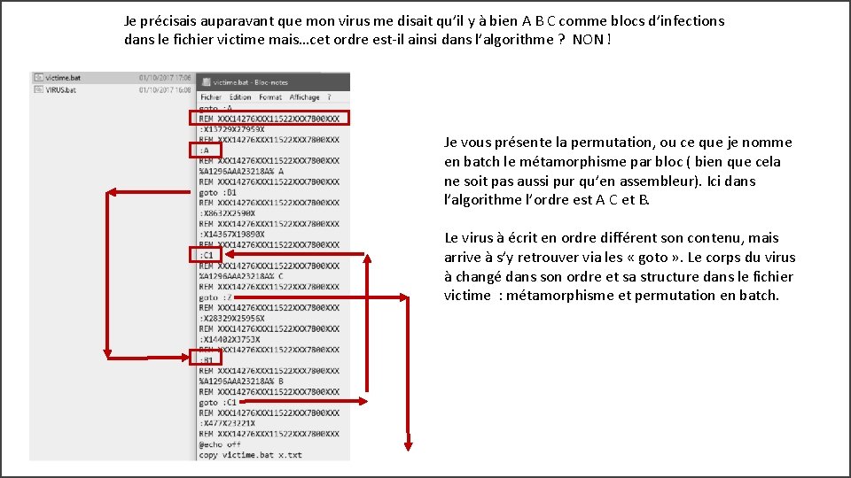 Je précisais auparavant que mon virus me disait qu’il y à bien A B