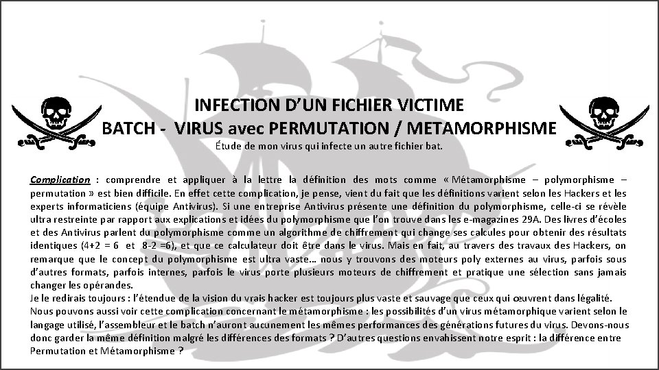 INFECTION D’UN FICHIER VICTIME BATCH - VIRUS avec PERMUTATION / METAMORPHISME Étude de mon