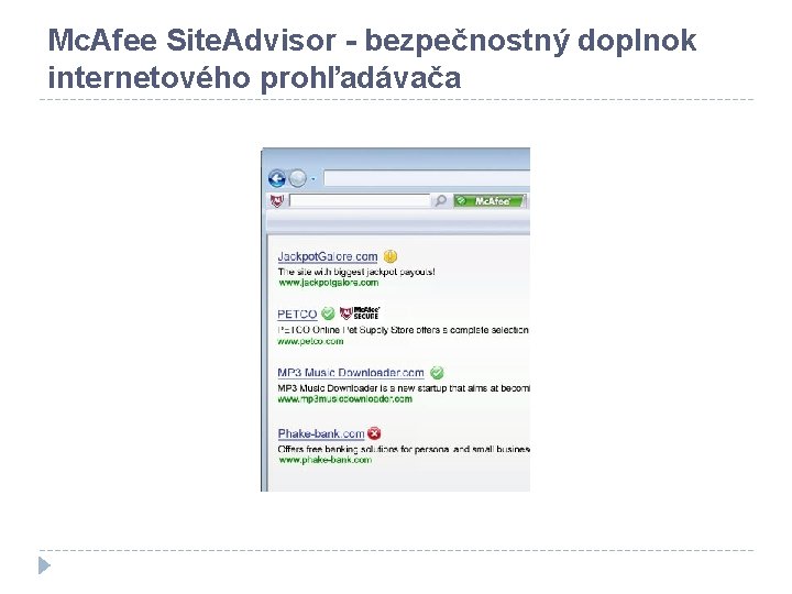 Mc. Afee Site. Advisor - bezpečnostný doplnok internetového prohľadávača 