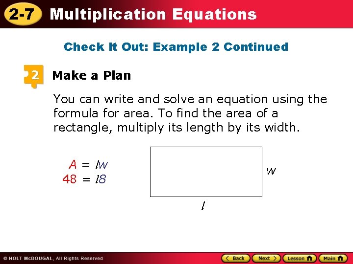 2 -7 Multiplication Equations Check It Out: Example 2 Continued 2 Make a Plan