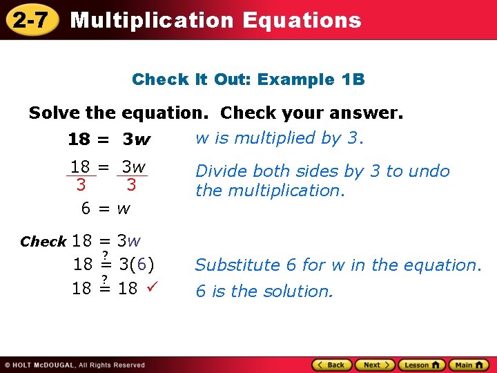 2 -7 Multiplication Equations Check It Out: Example 1 B Solve the equation. Check