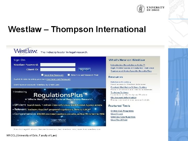 Westlaw – Thompson International NRCCL (University of Oslo, Faculty of Law) 