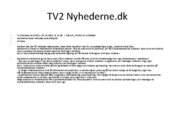 TV 2 Nyhederne. dk • • TV 2/Nyhederne Online | 07. 10. 2010 kl.