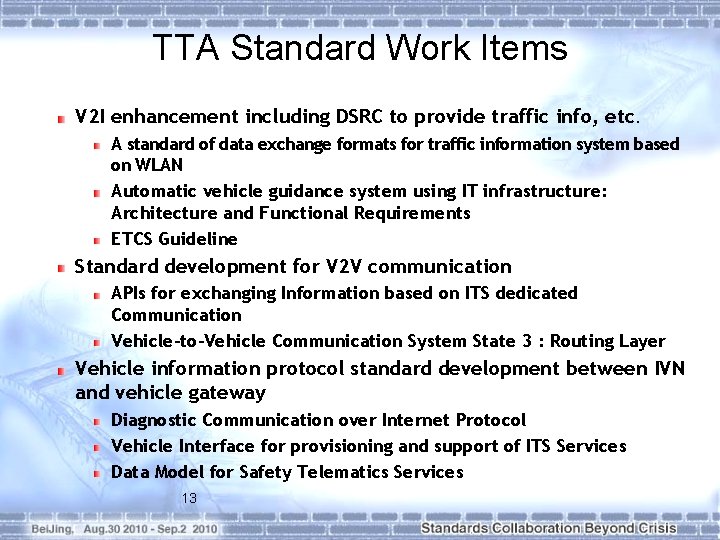 TTA Standard Work Items V 2 I enhancement including DSRC to provide traffic info,