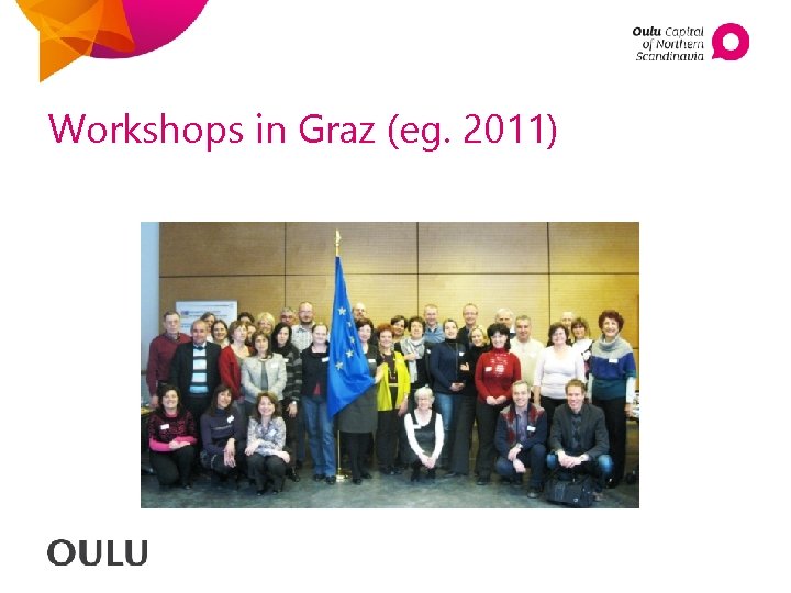 Workshops in Graz (eg. 2011) 
