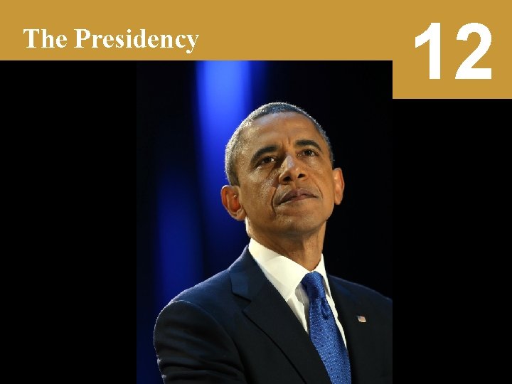 The Presidency 12 