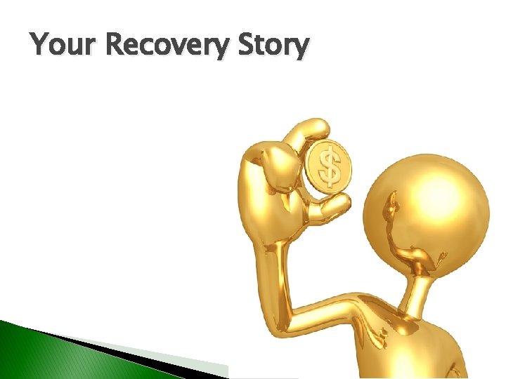 Your Recovery Story 