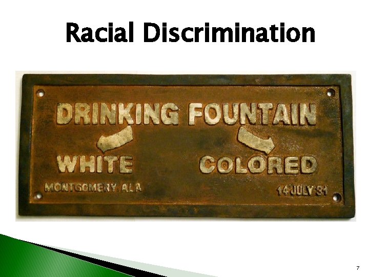 Racial Discrimination 7 