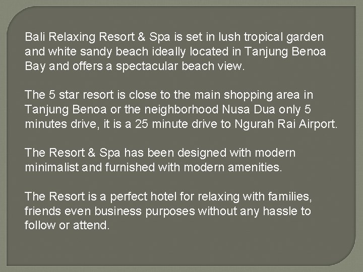 Bali Relaxing Resort & Spa is set in lush tropical garden and white sandy