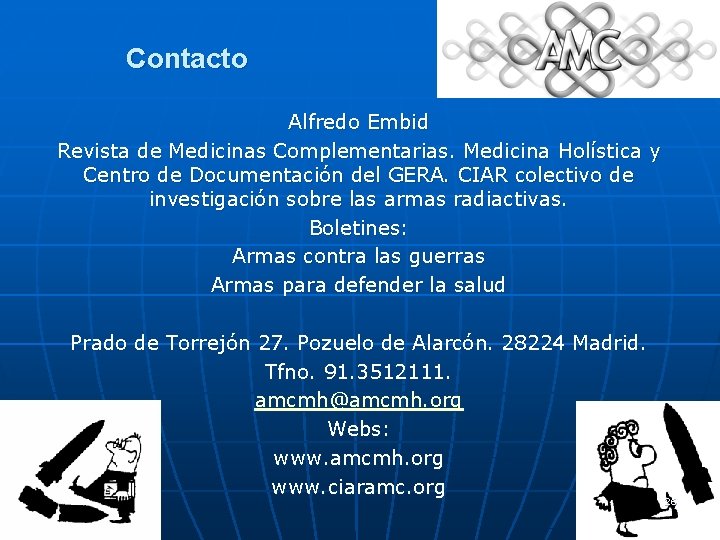 Contacto Alfredo Embid Revista de Medicinas Complementarias. Medicina Holística y Centro de Documentación del