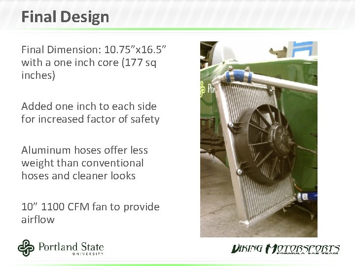 Final Design Final Dimension: 10. 75”x 16. 5” with a one inch core (177