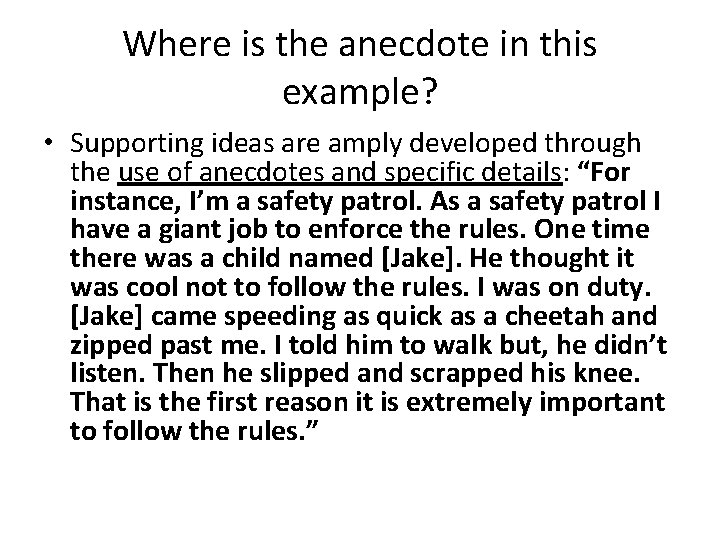 Using Elaboration Strategies Anecdotes and Scenarios Open your