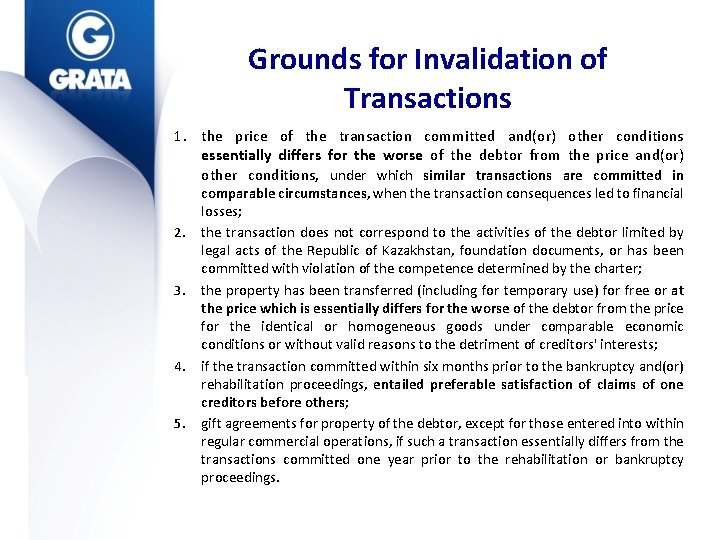 Grounds for Invalidation of Transactions 1. the price of the transaction committed and(or) other