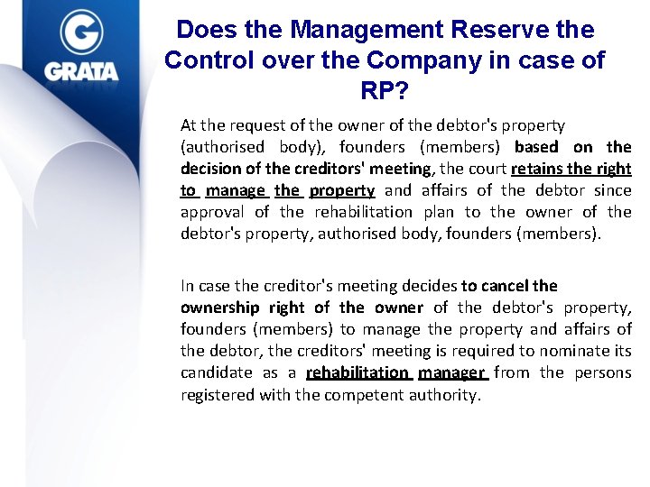  Does the Management Reserve the Control over the Company in case of RP?