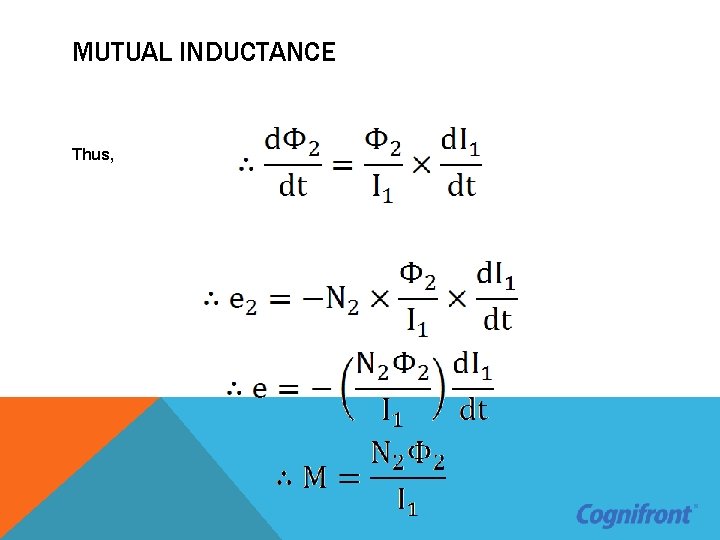 MUTUAL INDUCTANCE Thus, 