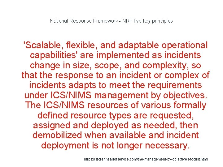 National Response Framework - NRF five key principles 1 'Scalable, flexible, and adaptable operational