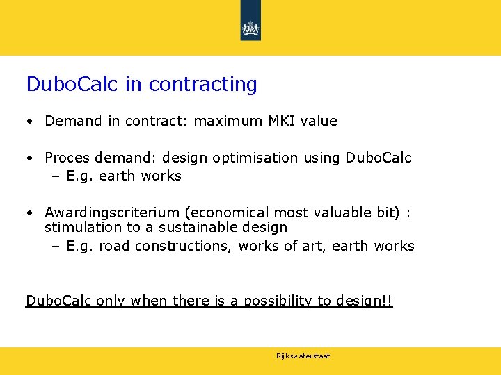 Dubo. Calc in contracting • Demand in contract: maximum MKI value • Proces demand: