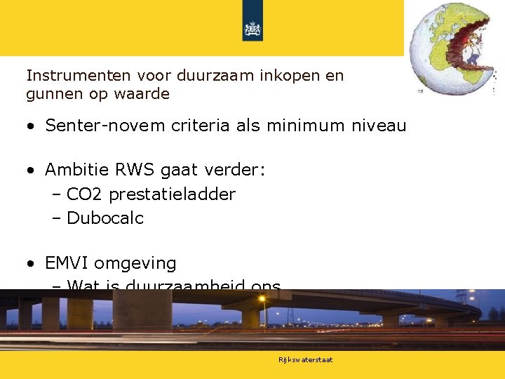Instrumenten voor duurzaam inkopen en gunnen op waarde • Senter-novem criteria als minimum niveau
