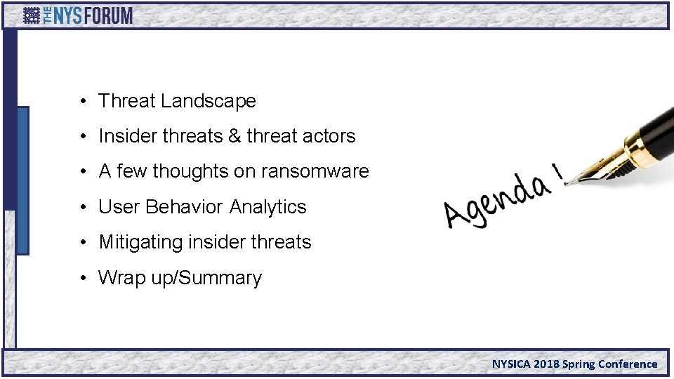  • Threat Landscape • Insider threats & threat actors • A few thoughts