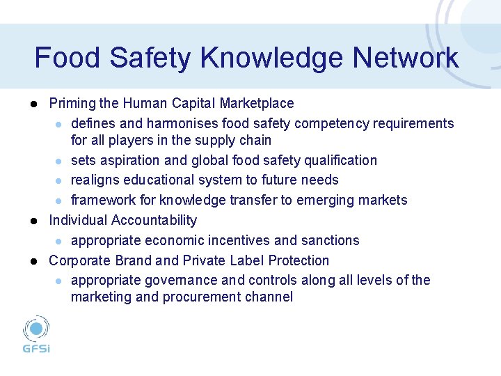 Food Safety Knowledge Network Priming the Human Capital Marketplace l defines and harmonises food