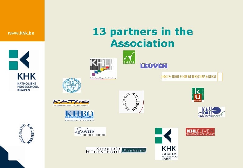 www. khk. be 13 partners in the Association 