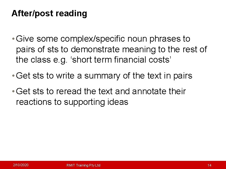 After/post reading • Give some complex/specific noun phrases to pairs of sts to demonstrate