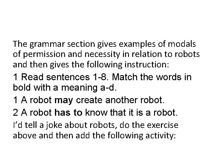 The grammar section gives examples of modals of permission and necessity in relation to