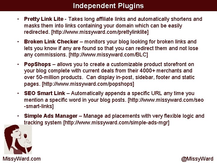 Independent Plugins • Pretty Link Lite - Takes long affiliate links and automatically shortens