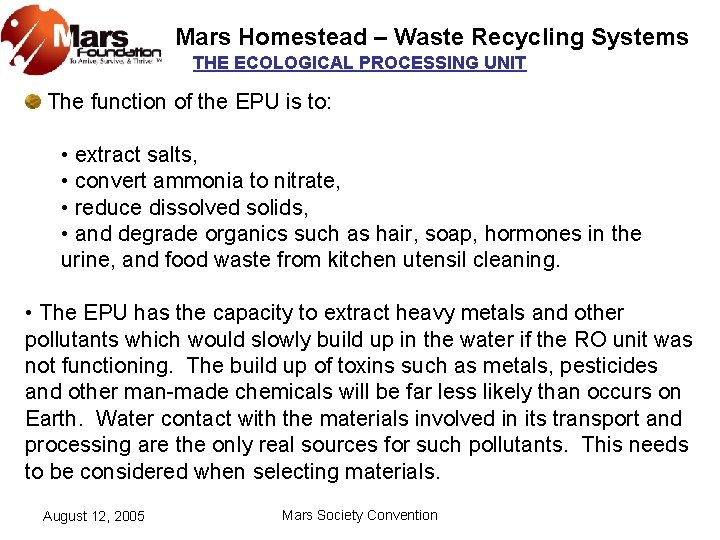 Mars Homestead – Waste Recycling Systems THE ECOLOGICAL PROCESSING UNIT The function of the