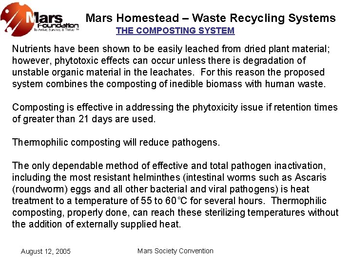 Mars Homestead – Waste Recycling Systems THE COMPOSTING SYSTEM Nutrients have been shown to