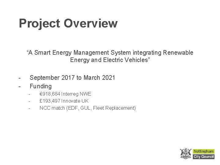 Project Overview “A Smart Energy Management System integrating Renewable Energy and Electric Vehicles” -