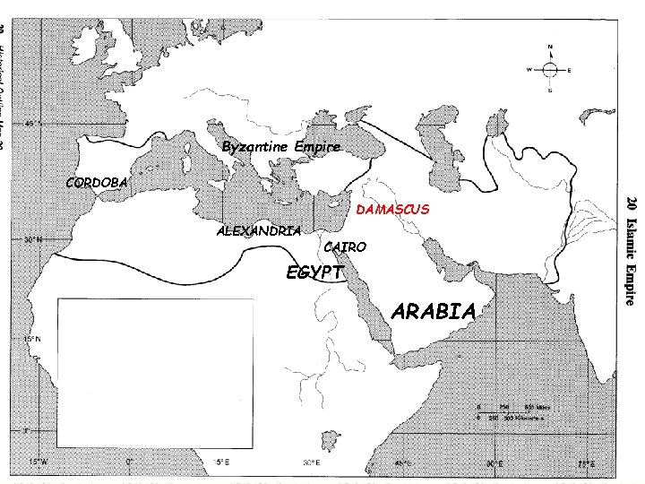Byzantine Empire CORDOBA DAMASCUS ALEXANDRIA CAIRO EGYPT ARABIA 