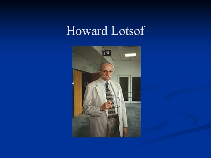 Howard Lotsof 