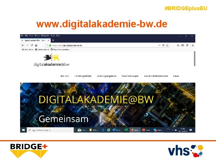 #BRIDGEplus. EU www. digitalakademie-bw. de 