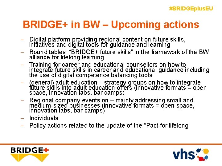 #BRIDGEplus. EU BRIDGE+ in BW – Upcoming actions - Digital platform providing regional content