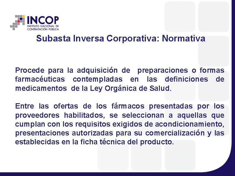 Subasta Inversa Corporativa: Normativa Procede para la adquisición de preparaciones o formas farmacéuticas contempladas