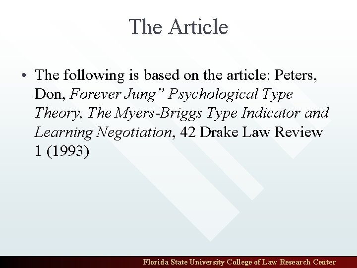 The Article • The following is based on the article: Peters, Don, Forever Jung”