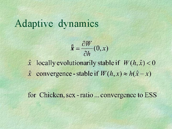 Adaptive dynamics 