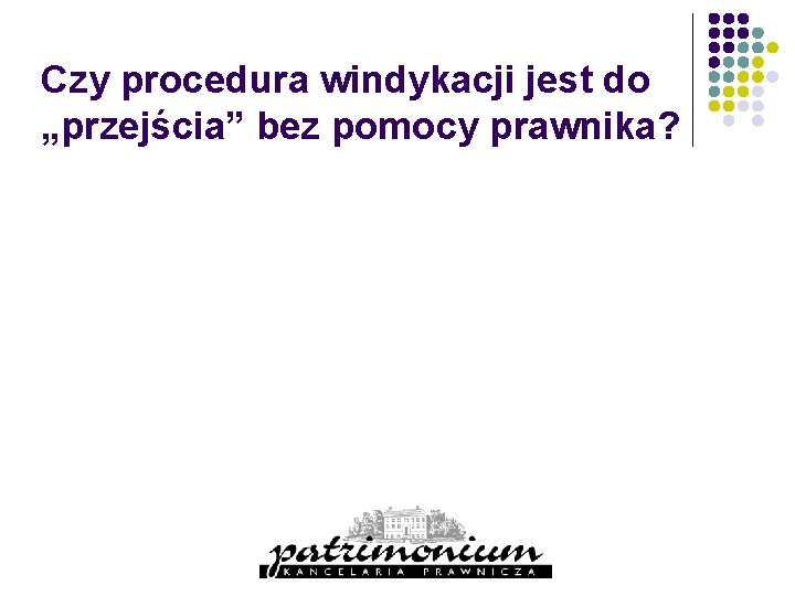 Czy procedura windykacji jest do „przejścia” bez pomocy prawnika? 