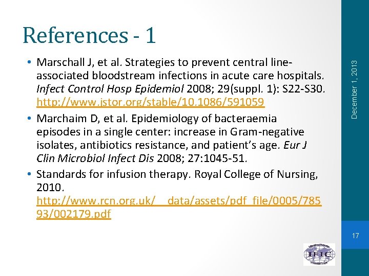  • Marschall J, et al. Strategies to prevent central lineassociated bloodstream infections in