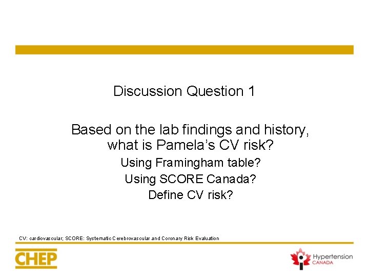 Discussion Question 1 Based on the lab findings and history, what is Pamela’s CV Discussion Question 1 Based on the lab findings and history, what is Pamela’s CV