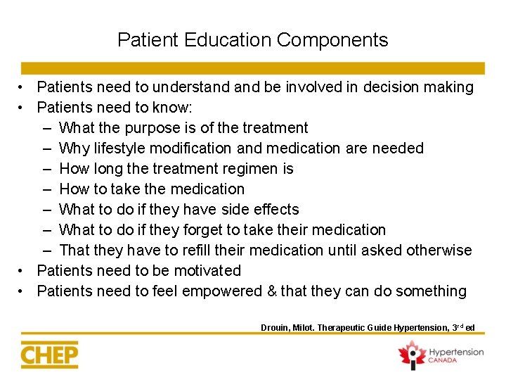Patient Education Components • Patients need to understand be involved in decision making • Patient Education Components • Patients need to understand be involved in decision making •