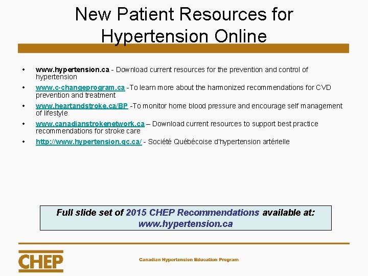 New Patient Resources for Hypertension Online • www. hypertension. ca - Download current resources New Patient Resources for Hypertension Online • www. hypertension. ca - Download current resources
