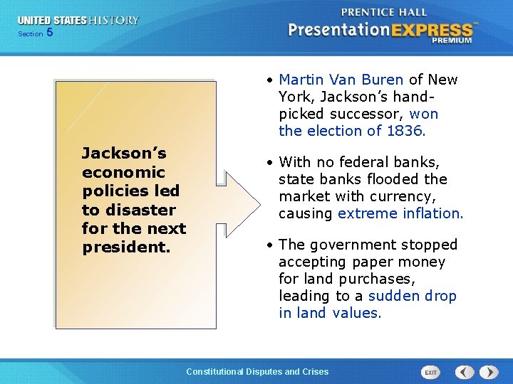 525 13 Section Chapter Section 1 • Martin Van Buren of New York, Jackson’s