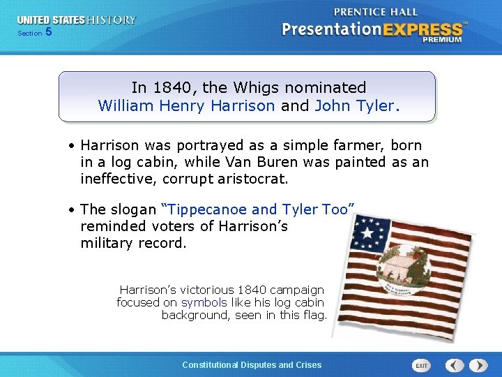 525 13 Section Chapter Section 1 In 1840, the Whigs nominated William Henry Harrison