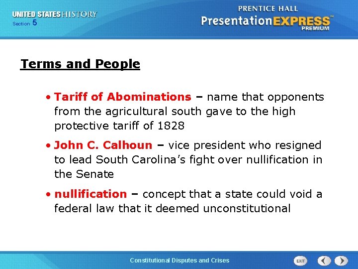 525 13 Section Chapter Section 1 Terms and People • Tariff of Abominations –