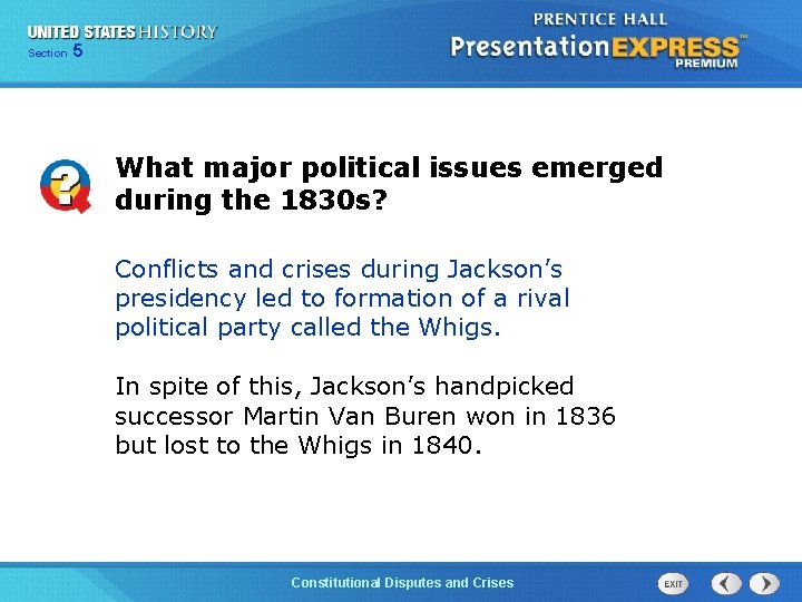 525 13 Section Chapter Section 1 What major political issues emerged during the 1830